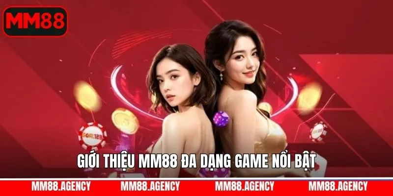 Khám phá danh mục trò chơi đa dạng tại nhà cái MM88 Khám phá danh mục trò chơi đa dạng tại nhà cái MM88