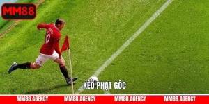 Kèo Phạt Góc - Cơ Hội Thắng Lớn Dành Cho Hội Viên Khi Cược